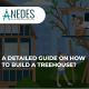 how to build a treehouse