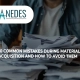 mistakes during material acquisition